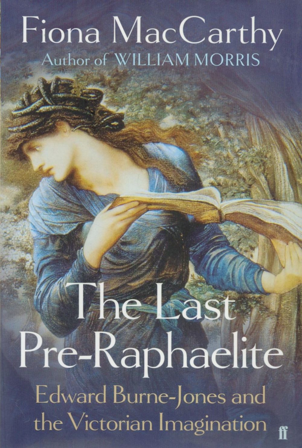 Lot 61: Fiona MacCarthy Signed Book The Last Pre-Raphaelite by...