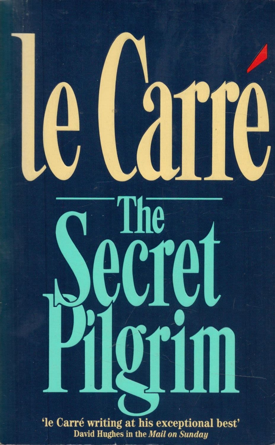 Lot 70: The Secret Pilgrim by John Le Carre 1991...
