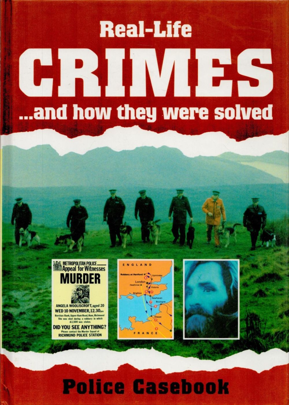 Lot 82: Real-life Crimes…and how they were solved Police Casebook...