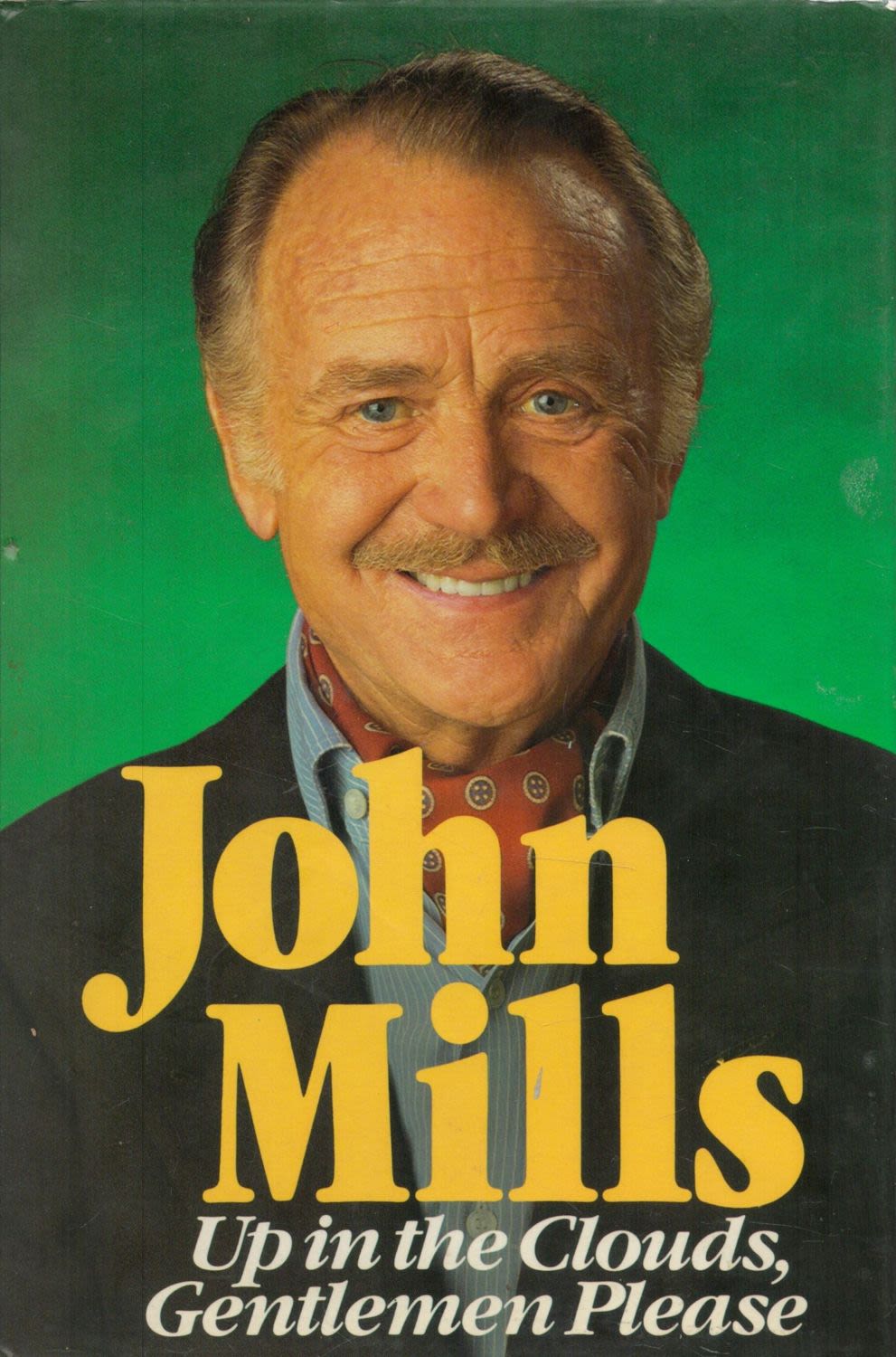 Lot 134: John Mills Signed Book Up in The Clouds,...