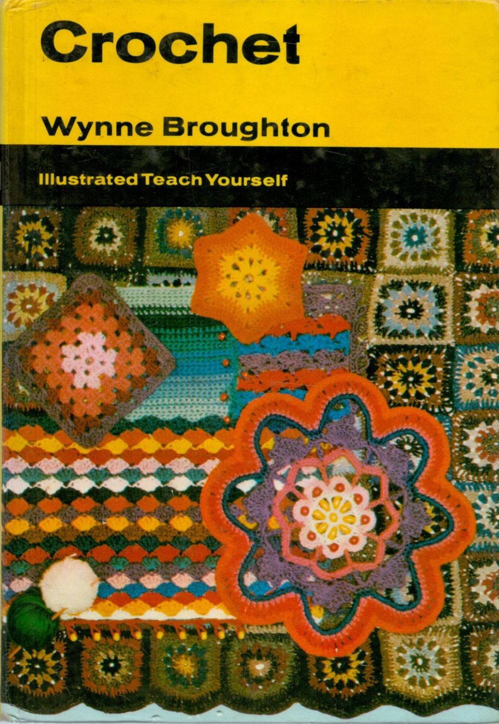 Lot 212: Wynne Broughton Signed Book Illustrated Teach Yourself Crochet...