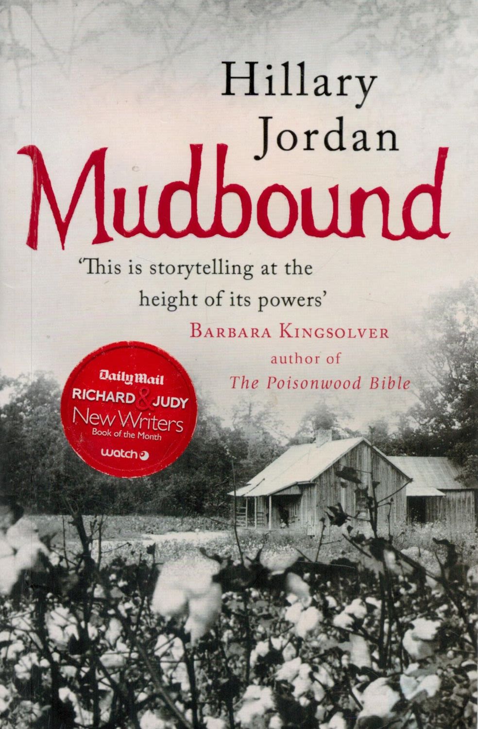 Lot 261: Hillary Jordan Signed Book Mudbound Softback Book 2008...