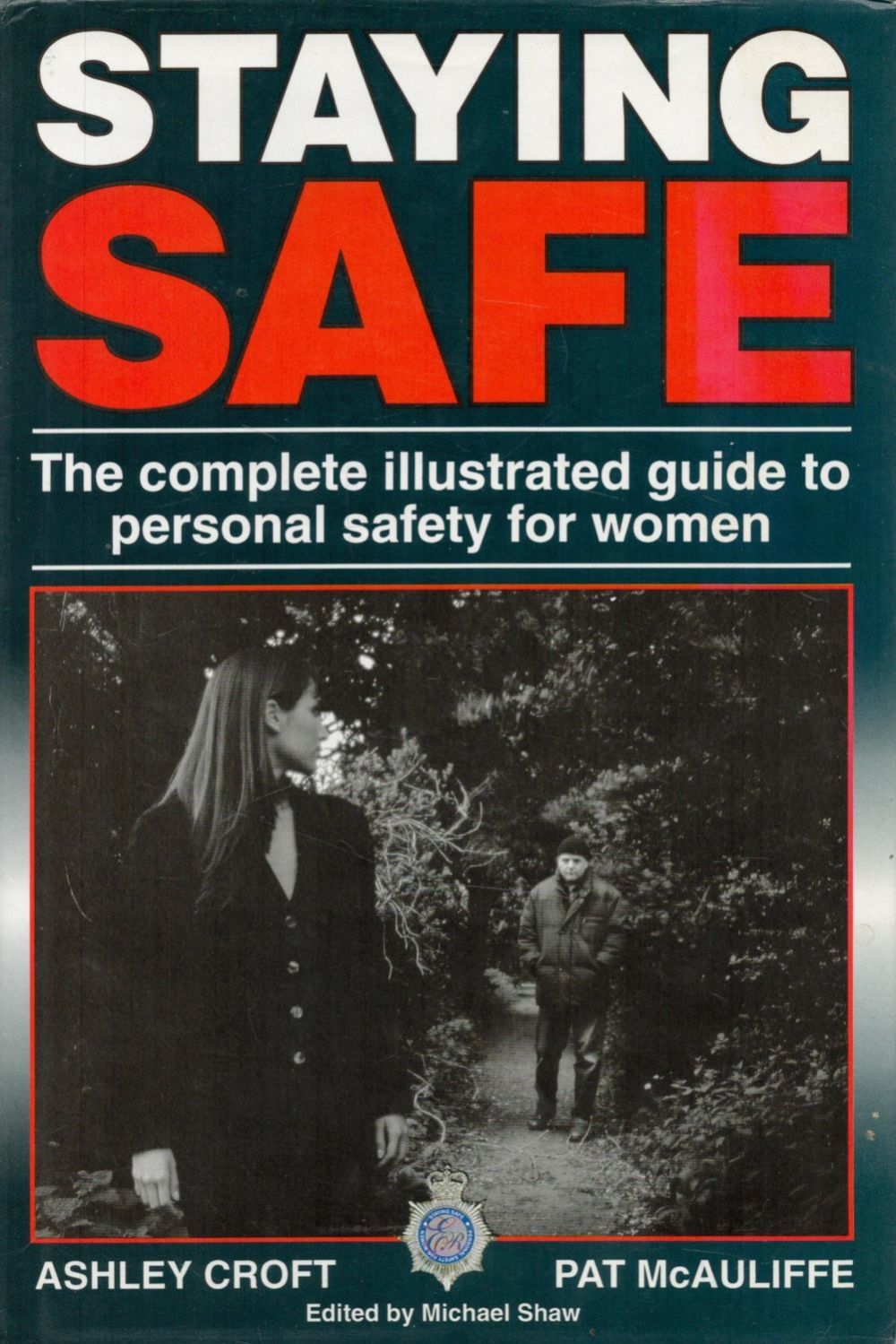 Lot 276: Pat McAuliffe Signed Book Staying Safe Hardback Book...