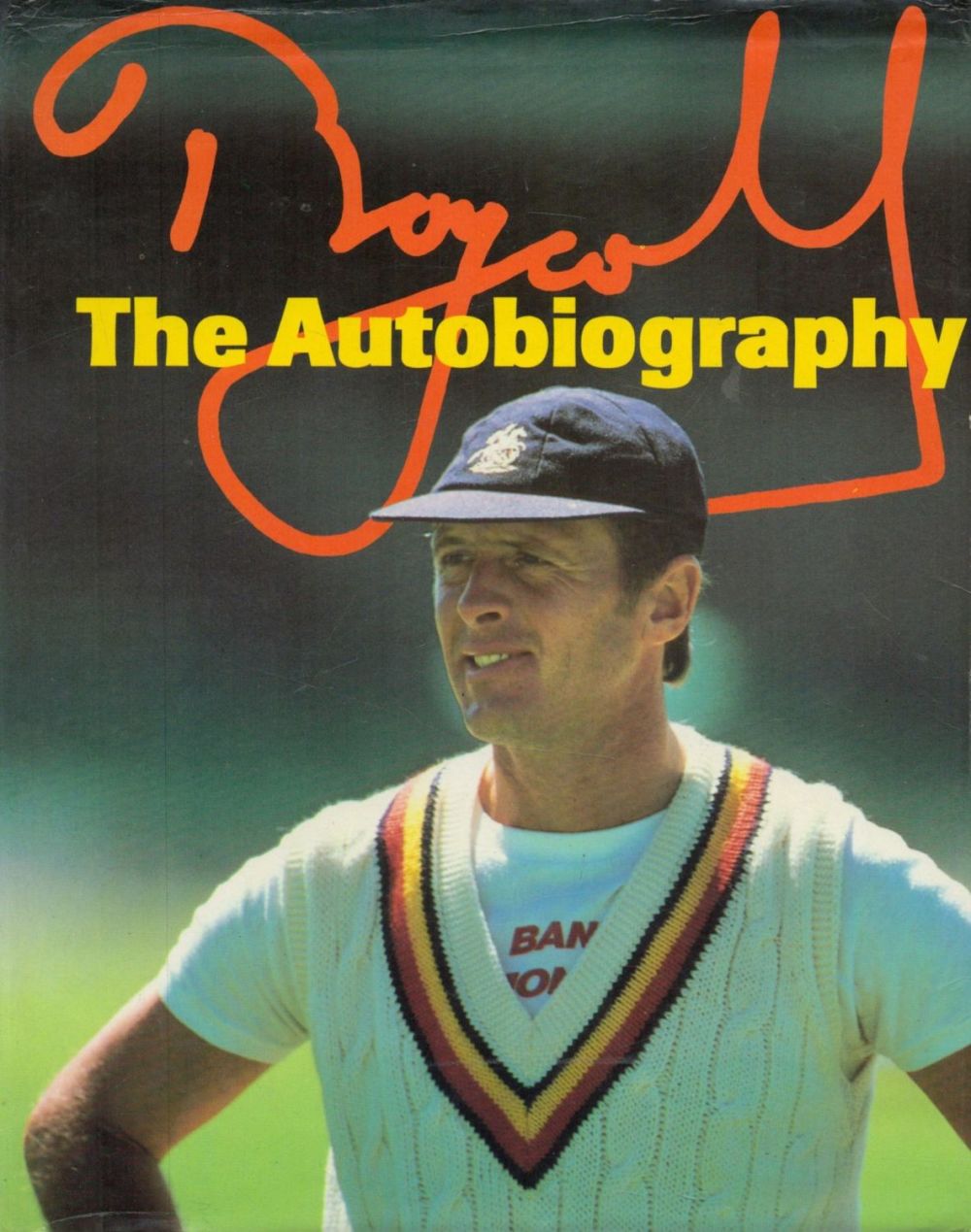 Lot 277: Geoffrey Boycott Signed Book The Autobiography Hardback Book...