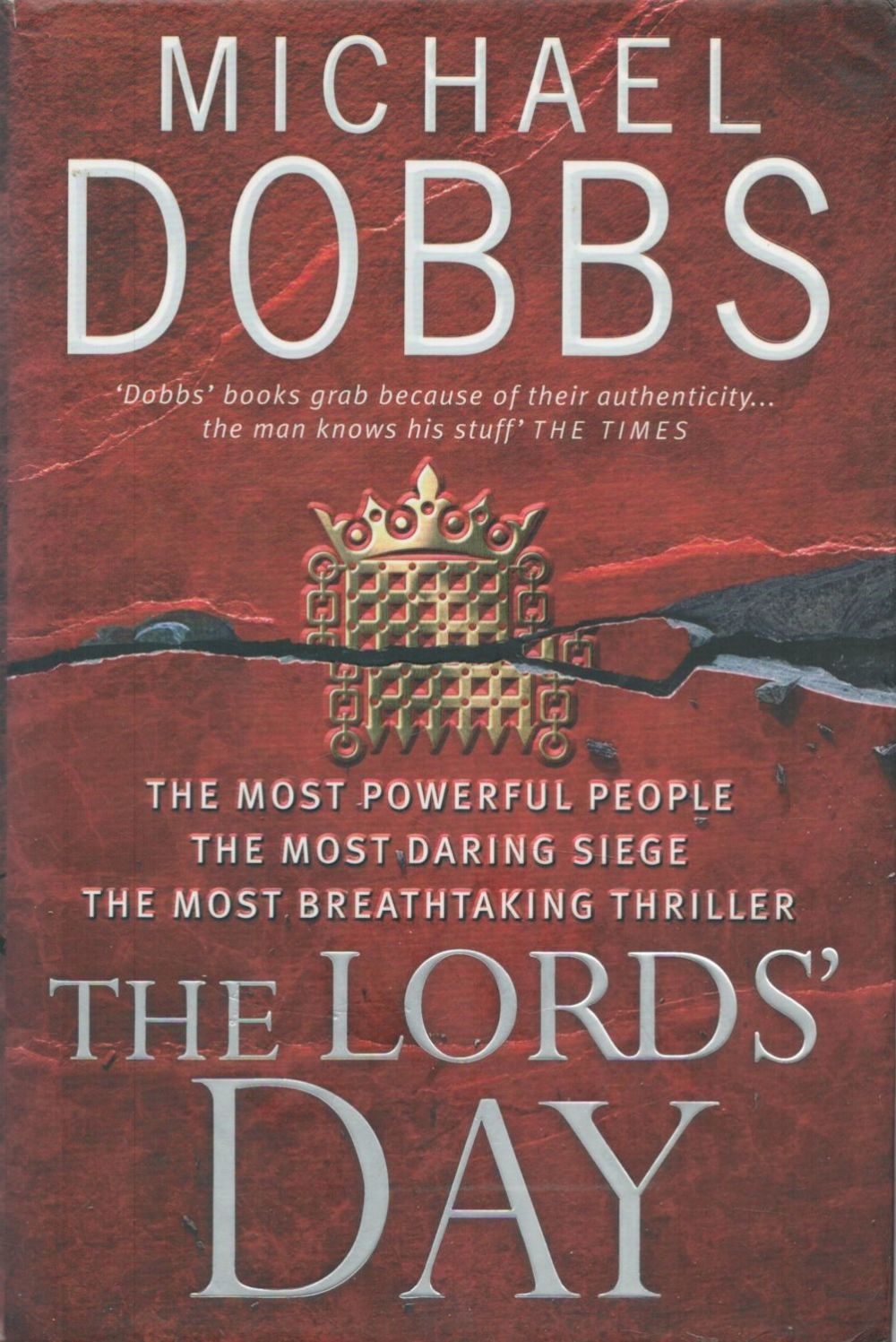 Lot 289: Michael Dobbs Signed Book The Lord's Day Hardback...