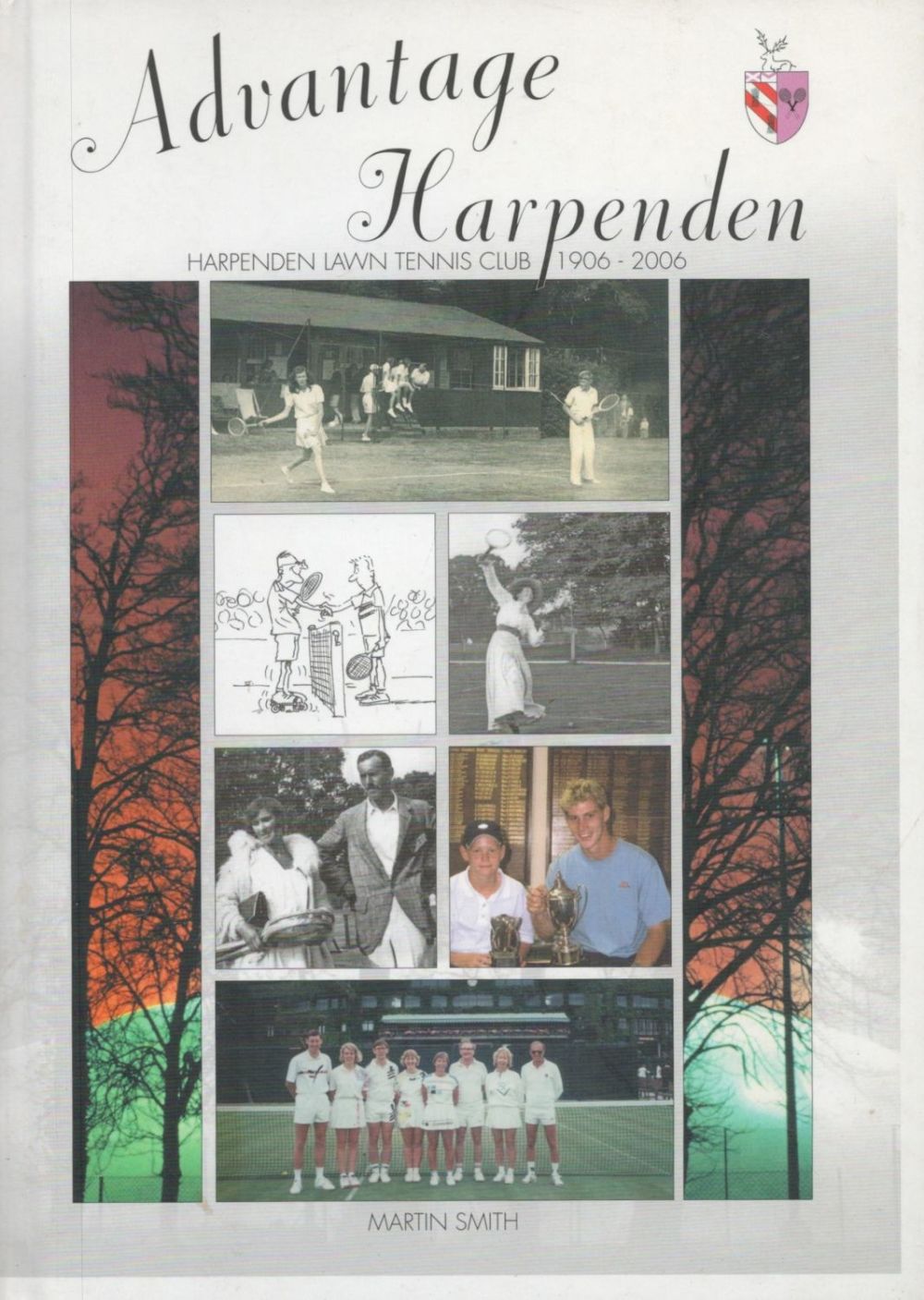 Lot 340: Martin Smith Signed Book Advantage Harpenden Hardback Book...
