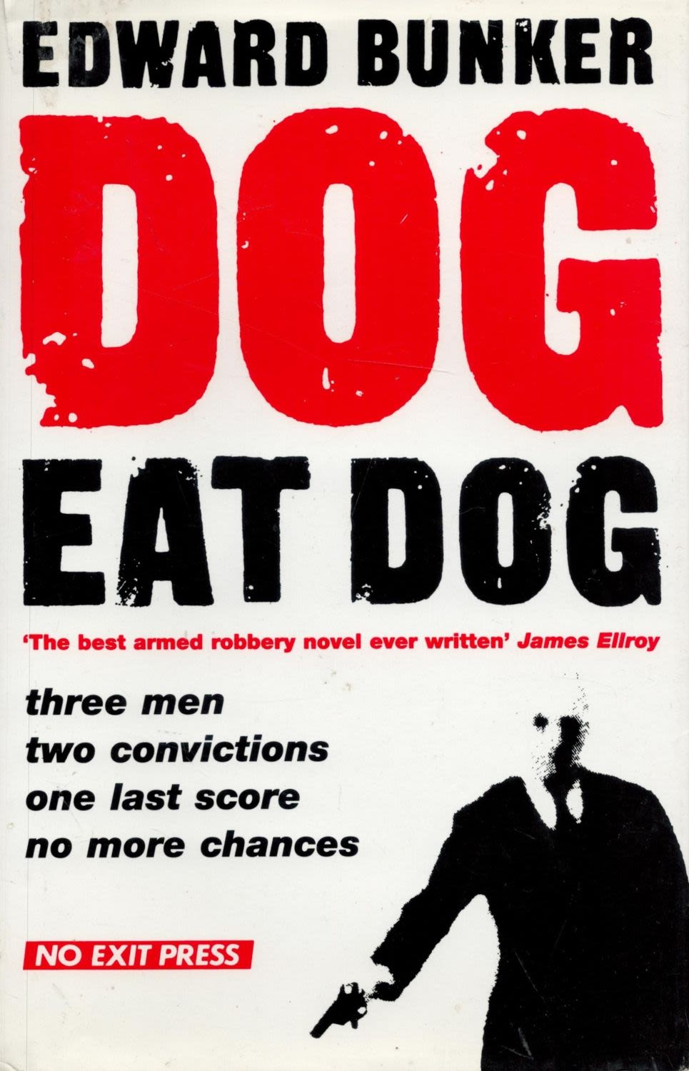 Lot 341: Edward Bunker Signed Book Dog Eat Dog Hardback...