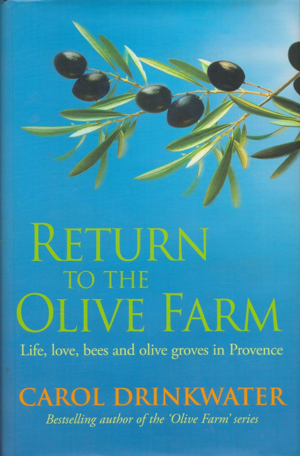 Lot 347: Carol Drinkwater Signed Book Return to the Olive...