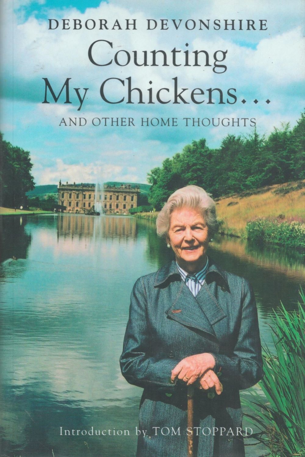 Lot 382: Deborah Devonshire Signed Book Counting My Chickens Hardback...