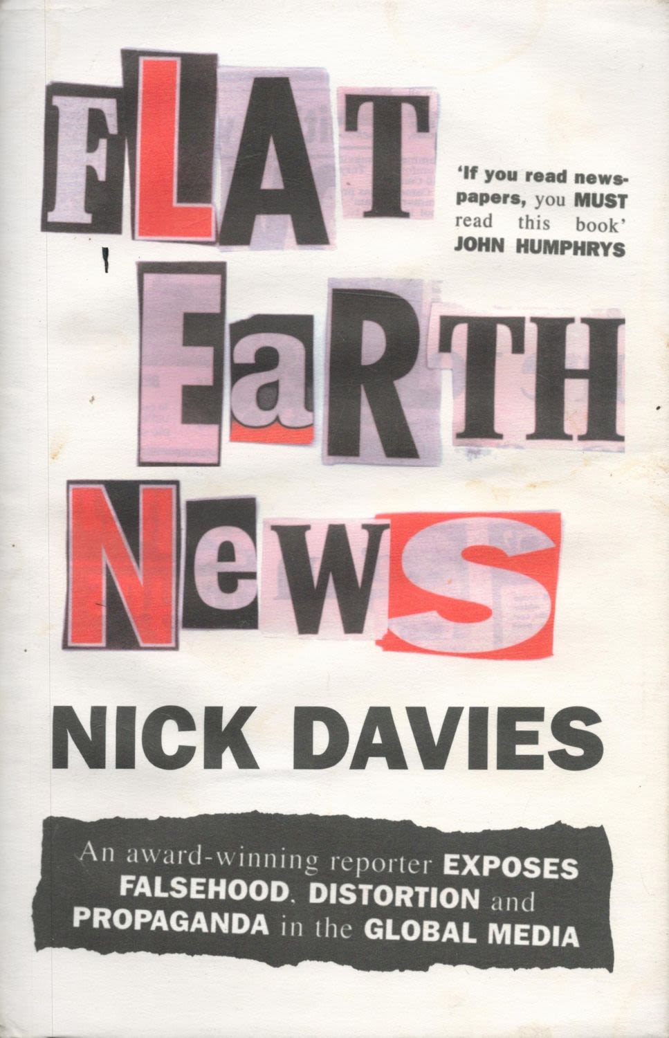 Lot 392: Nick Davies Signed Book Flat Earth News Hardback...