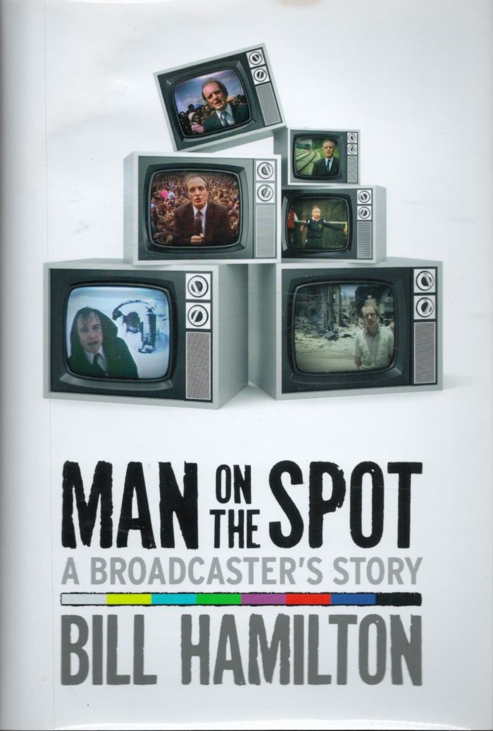 Lot 394: Bill Hamilton Signed Book Man on the Spot...