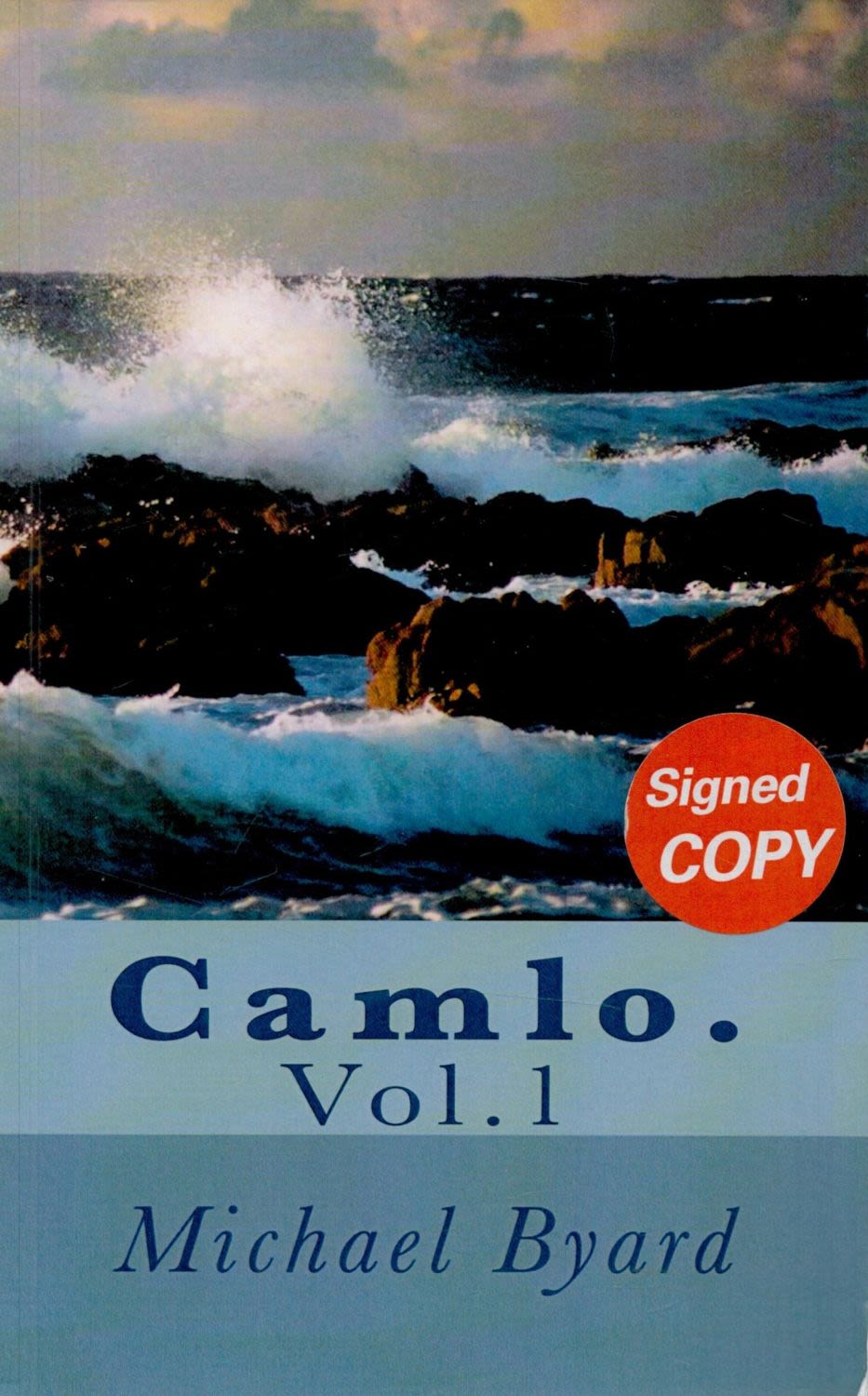 Lot 494: Michael Byard Signed Book Camlo Vol 1 First...