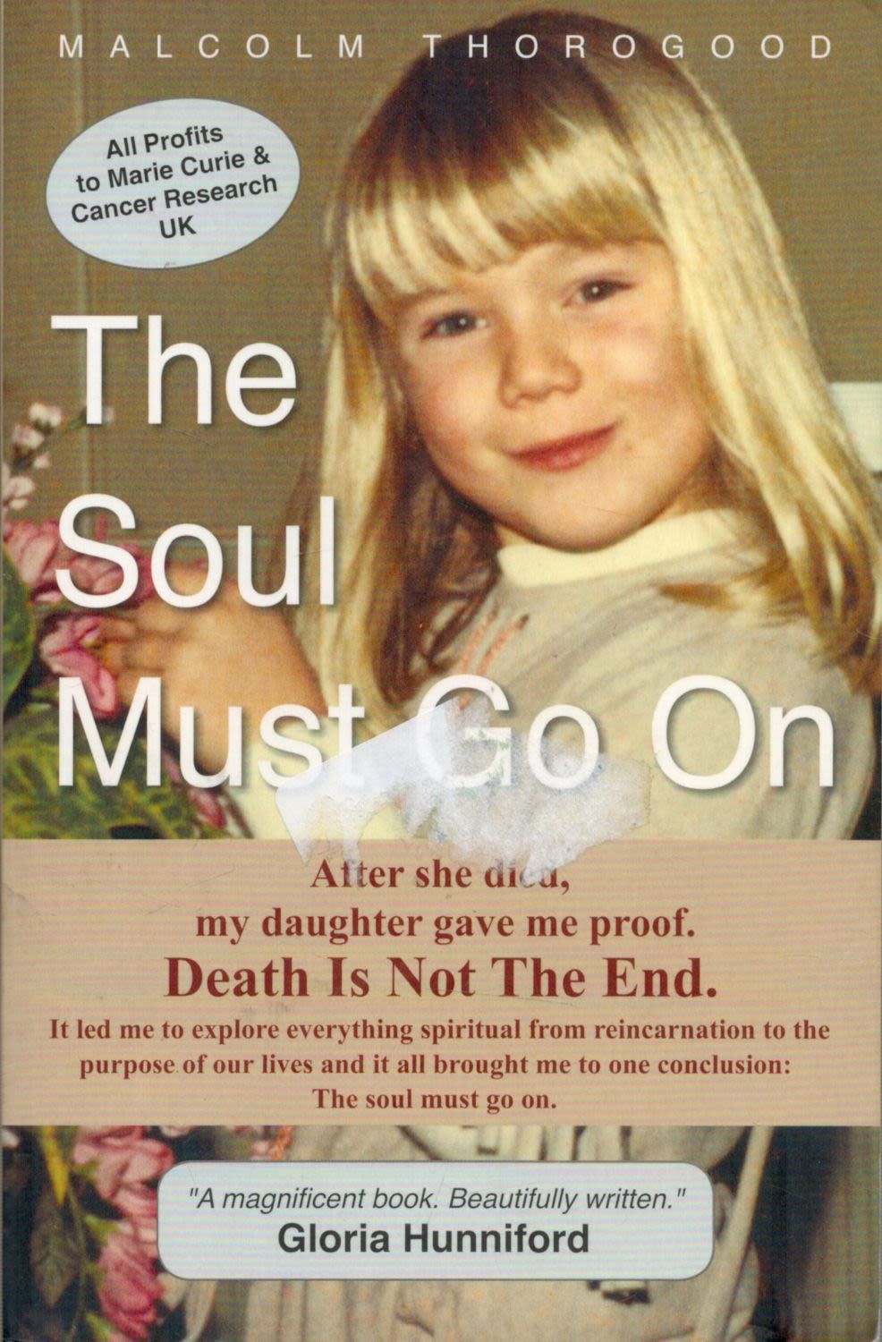 Lot 495: Malcolm Thorogood Signed Book The Soul must go...