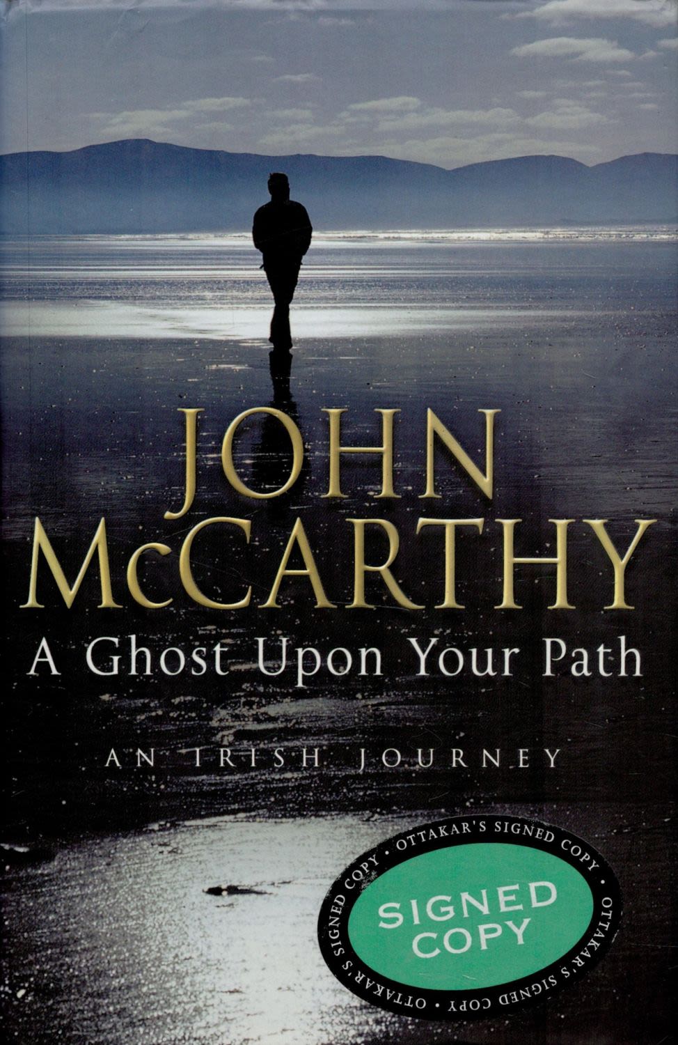 Lot 512: John McCarthy Signed Book A Ghost upon your...