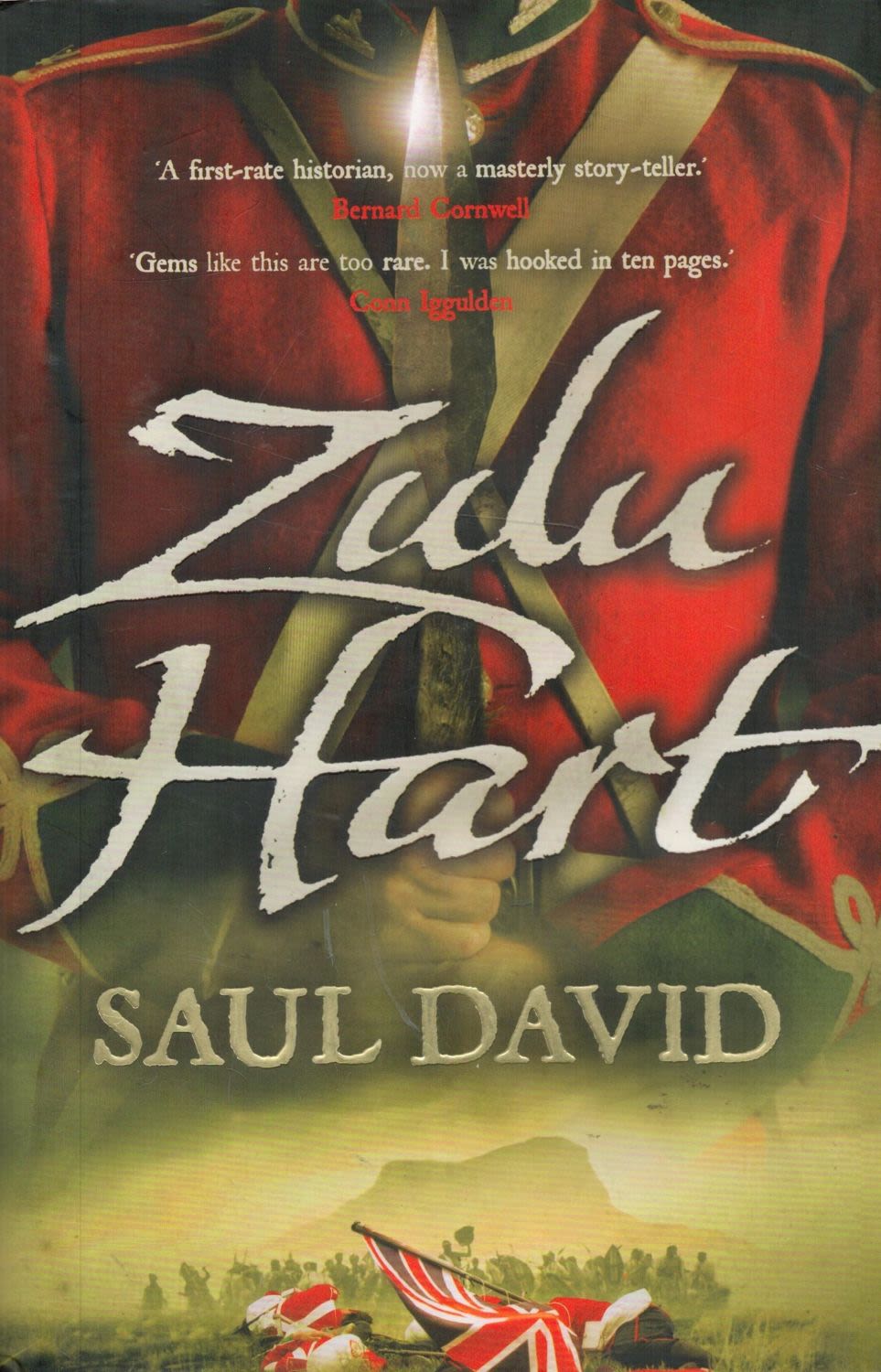 Lot 526: Saul David Signed Book Zulu Hart Hardback Book...