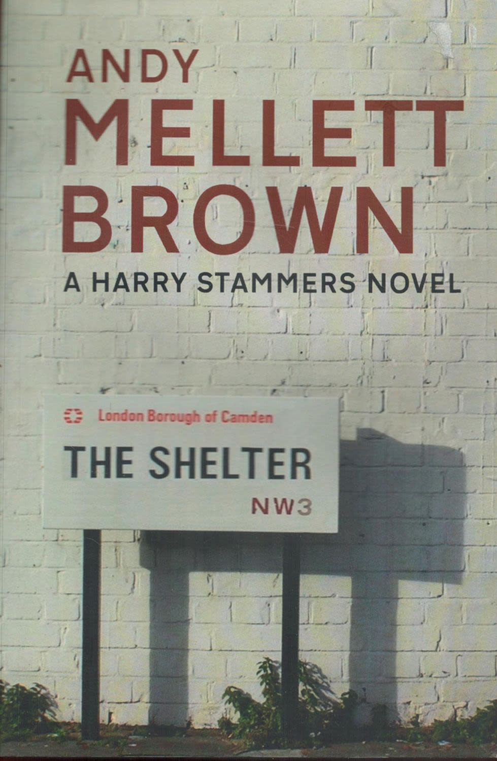 Lot 532: Andy Mellett Brown Signed Book The Shelter Softback...