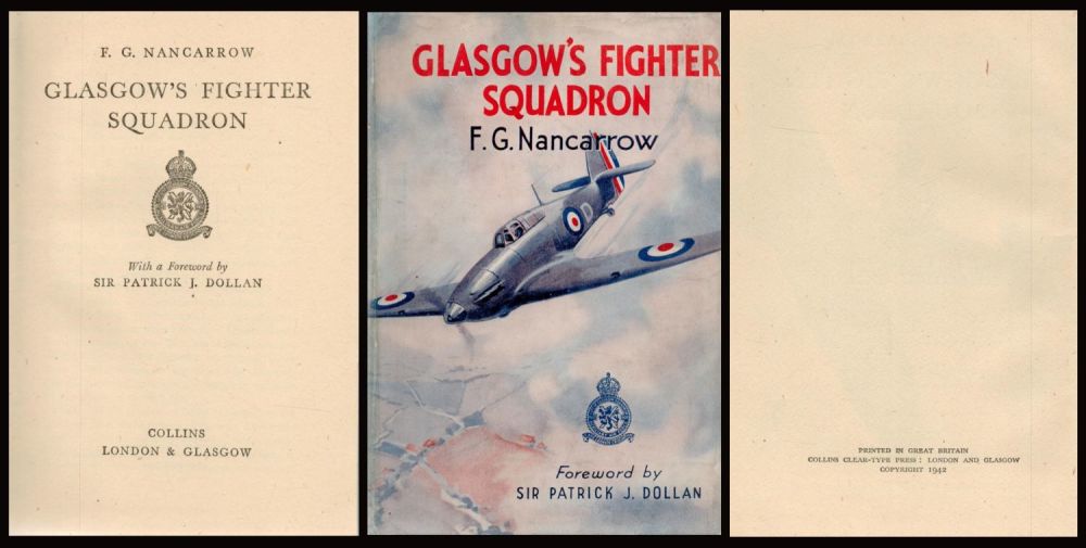 Lot 653: Glasgow's Fighter Squadron by F G Nancarrow 1942...