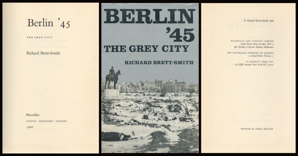Lot 666: Berlin '45 The Grey City by Richard Brett...