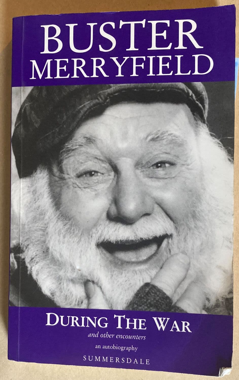 Lot 251: Buster Merryfield Uncle Albert OFH signed softback book...