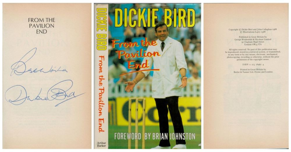 Lot 225: Dickie Bird Signed. From the Pavilion End. -Foreword...