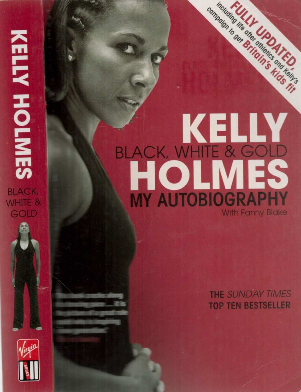Lot 231: Kelly Holmes Signed. Black, White & Gold-My Autobiography...