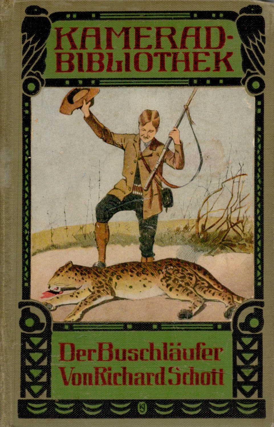 Lot 646: Der Buschläufer. Richard Scott. Kamerad Bibliothek. Published Berlin...