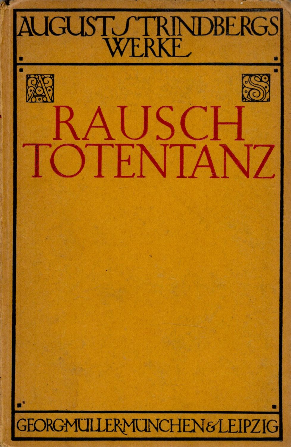 Lot 648: August Strindberg. Rausch Totentanz Verdeutscht. Von Emil Schering....