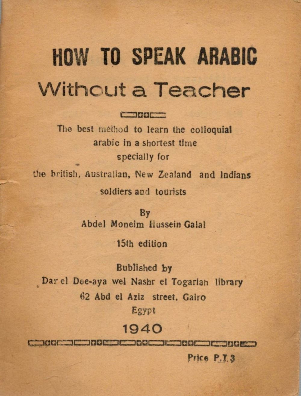 Lot 652: How to Speak Arabic Without a Teacher. The...