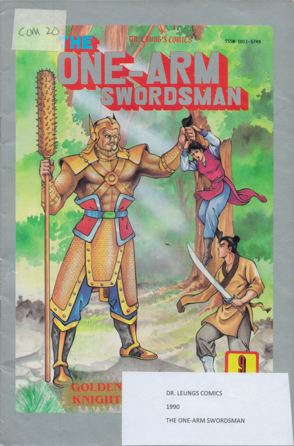 Lot 203: Dr Leungs Comics The One Arm Swordsman 1990....