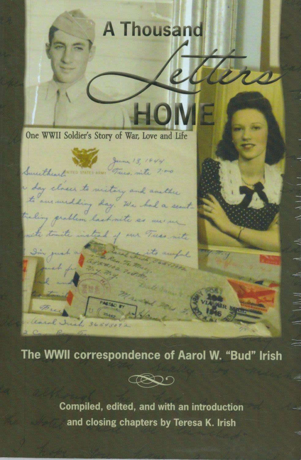 Lot 277: Book. A Thousand Letters Home One WW2 Soldier's...
