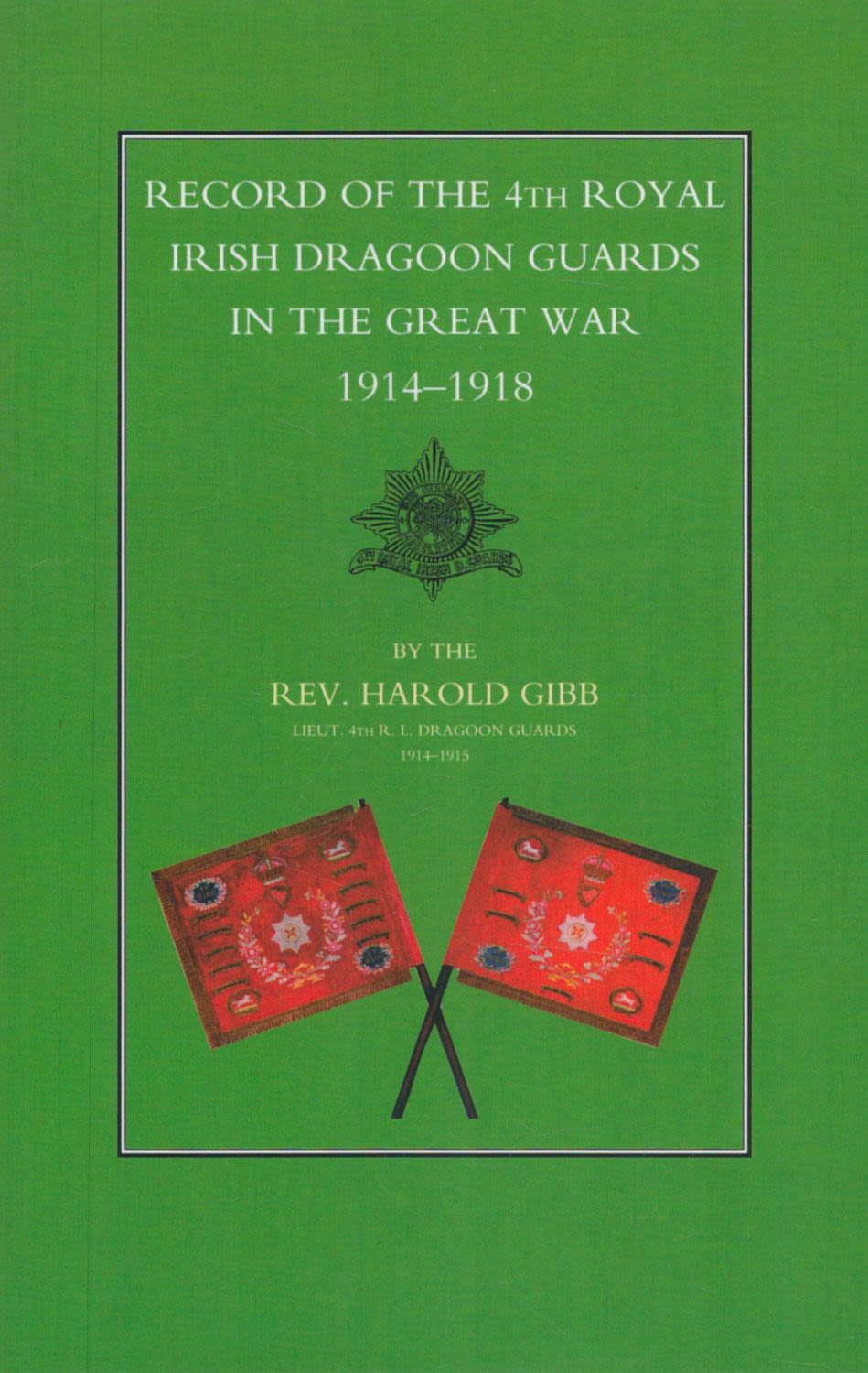 Lot 281: Book. Record of the 4th Royal Irish Dragoon...
