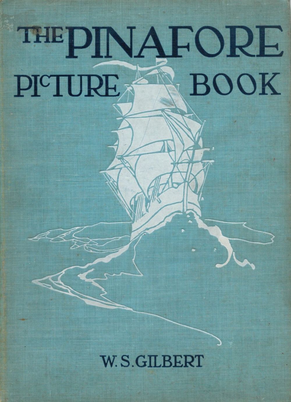 Lot 517: The Pinafore picture book. First edition illustrated 1908....