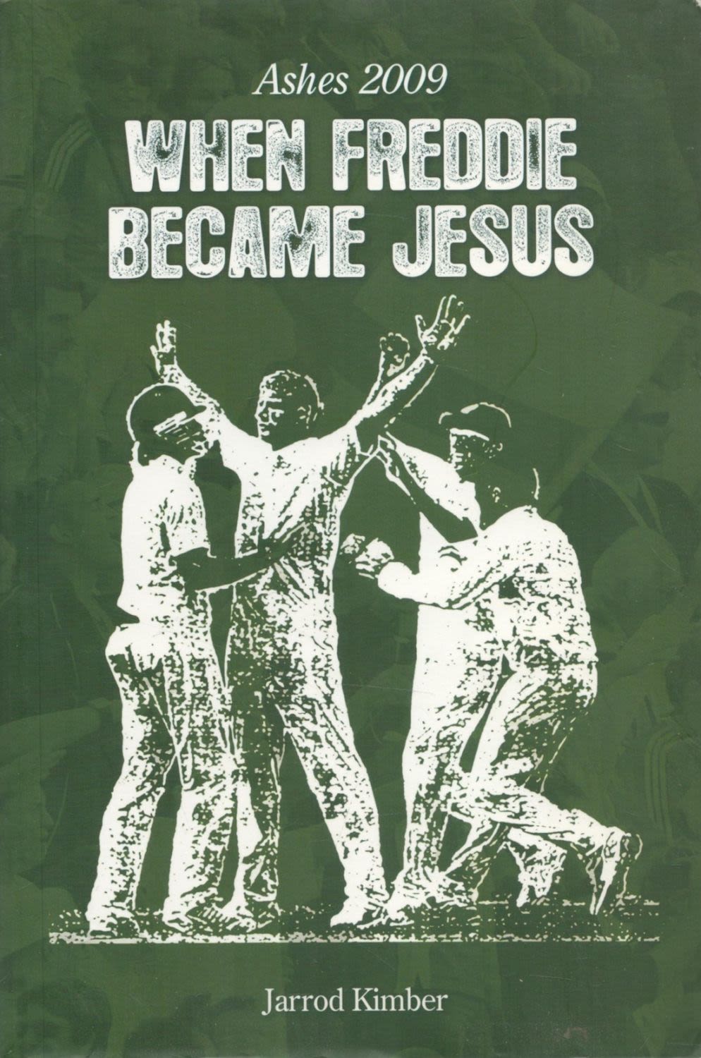 Lot 80: Ashes 2009 When Freddie Became Jesus by Jarrod...