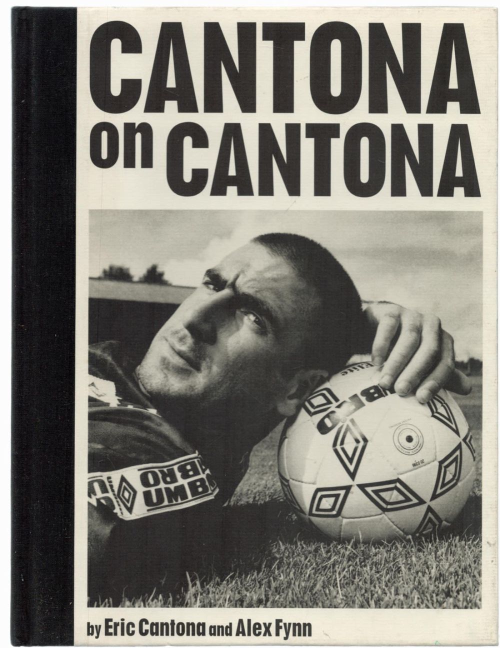 Lot 217: Cantona on Cantona by Eric Cantona and Alex...