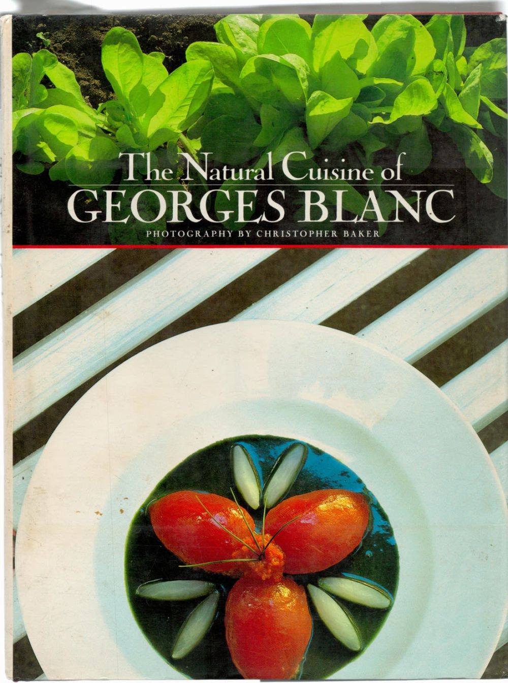 Lot 218: The Natural Cuisine of Georges Blanc. First Edition....