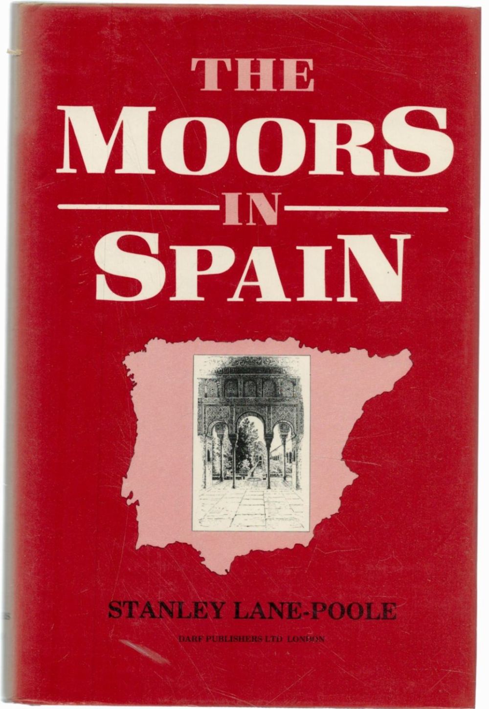 Lot 226: The Moors In Spain by Stanley LanePoole. Published...
