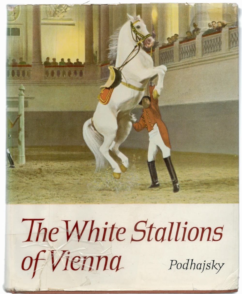 Lot 230: The White Stallions of Vienna by Alois Podhajsky...