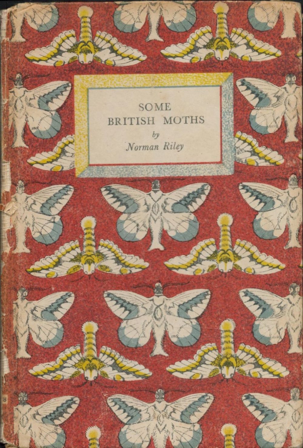 Lot 248: Some British Moths by Norman Riley. Published by...