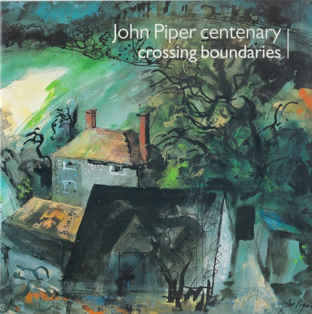 Lot 252: John Piper Centenary Crossing Boundaries. Published by River...