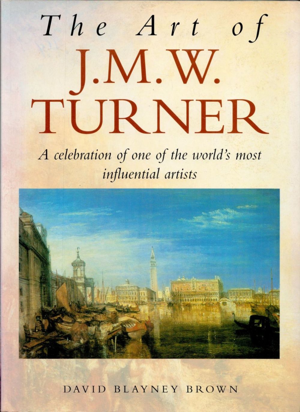 Lot 260: The Art of J.M.W. Turner by David Blayney...