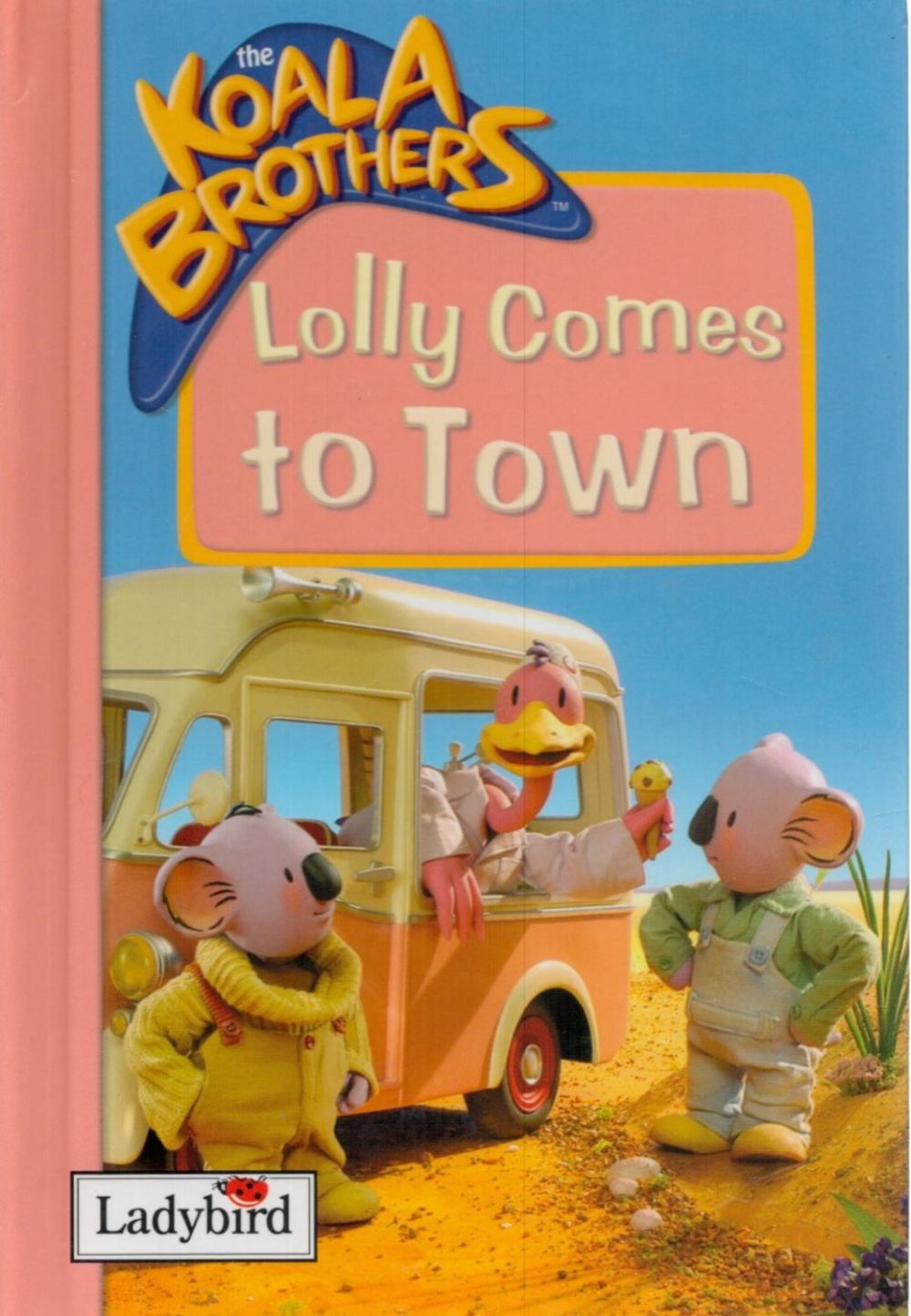 Lot 293: The Koala Brothers Lolly Come to Town. Published...