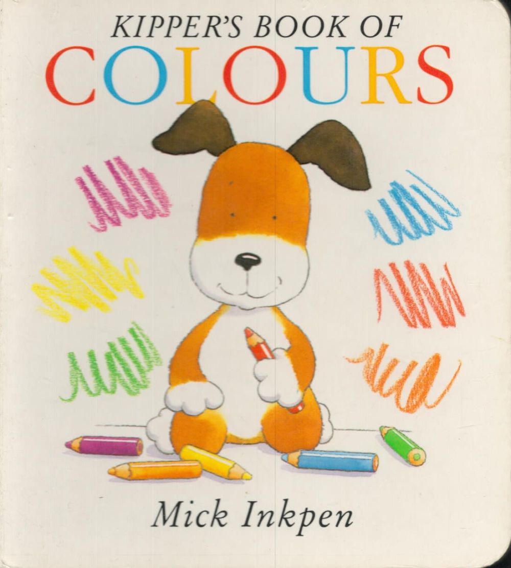 Lot 342: Kipper`s Book Of Colours by Mike Inkpen. Published...