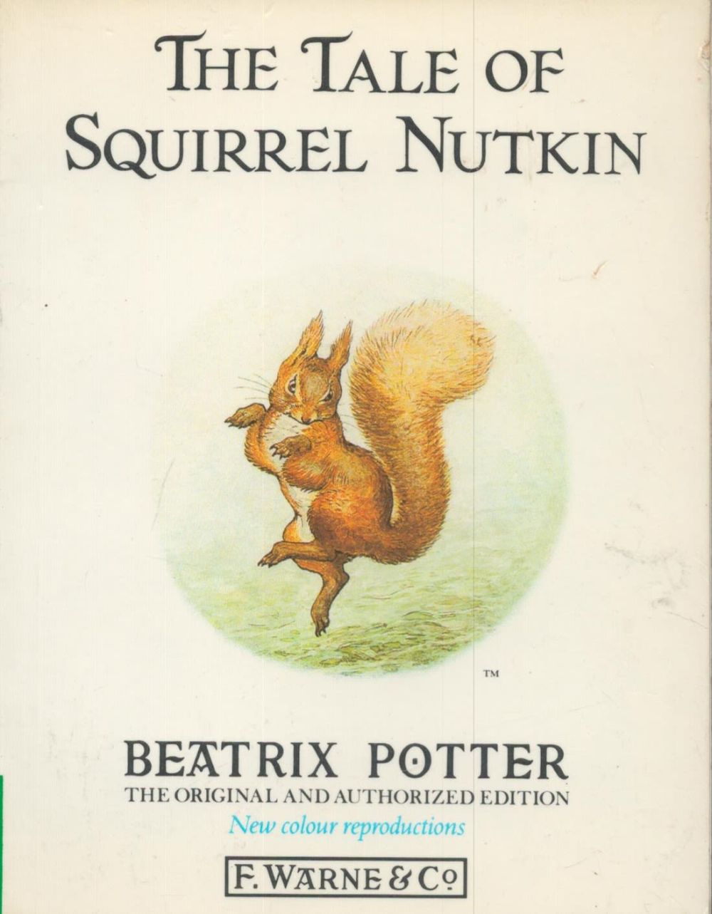 Lot 365: The Tale Of Squirrel Nutkin. By Beatrix Potter....