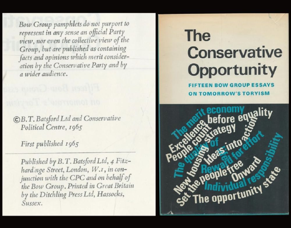 Lot 439: The Conservative Opportunity. Fifteen Bow Group Essays On...