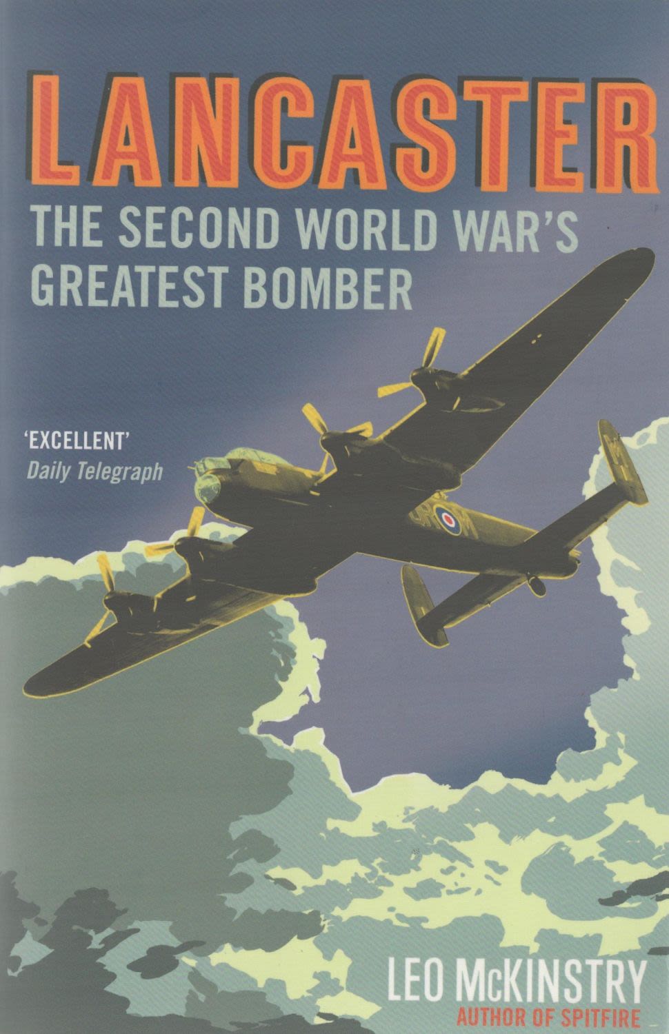 Lot 537: Leo McKinstry Paperback Book titled Lancaster- The Second...