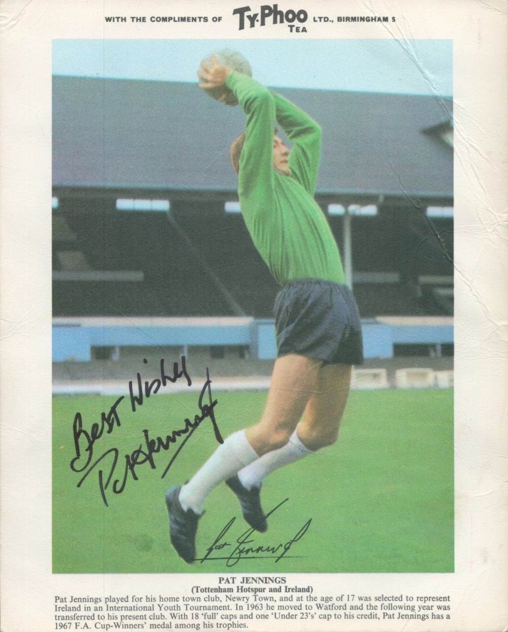 Lot 662: Football Pat Jennings signed 10x8 inch Typhoo Tea...