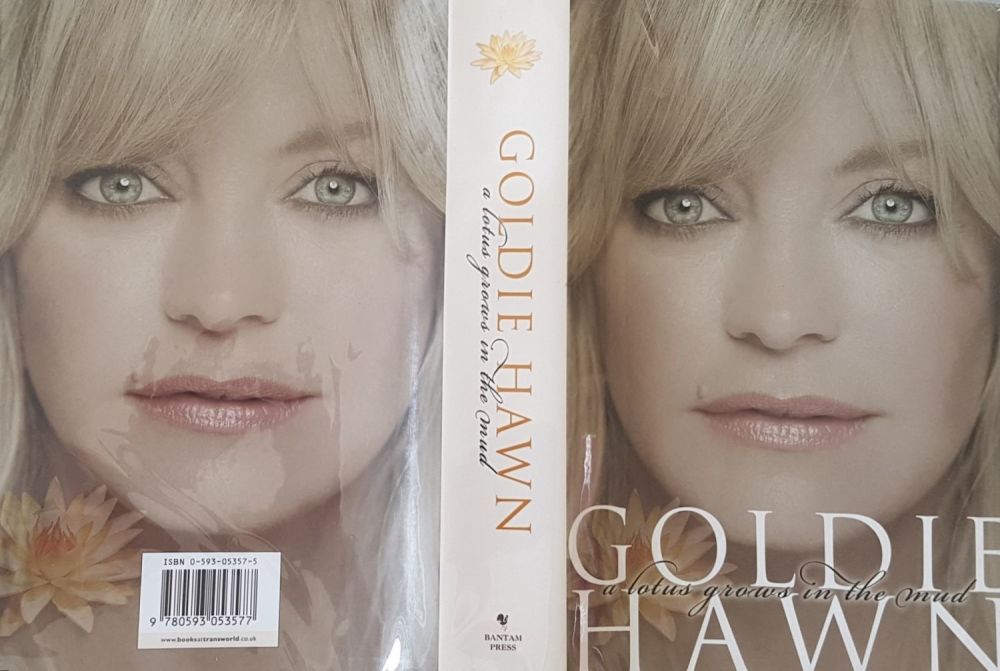 Lot 431: Goldie Hawn signed hardback book titled A Lotus...