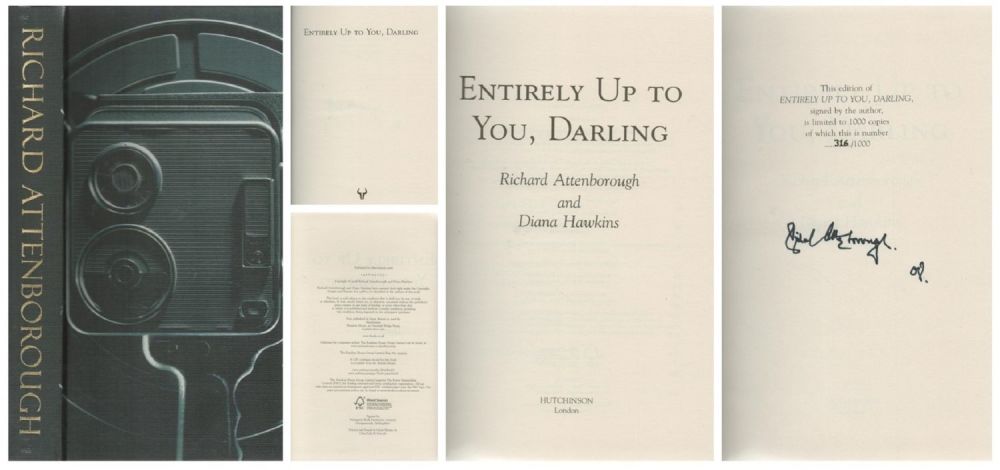 Lot 432: Richard Attenborough signed hardback book titled Entirely Up...