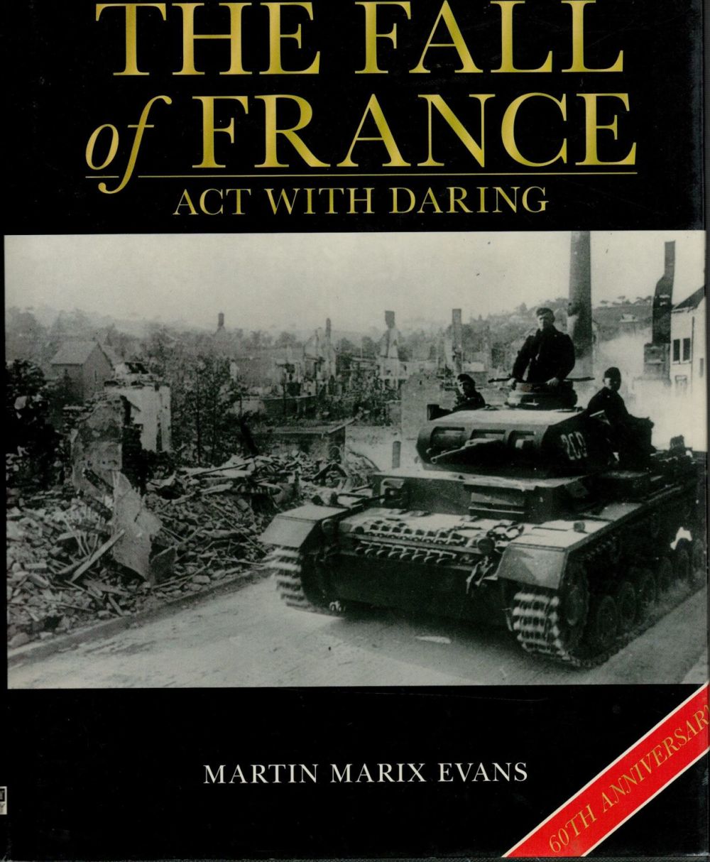 Lot 654: The Fall of France: Act with Daring: May-June...