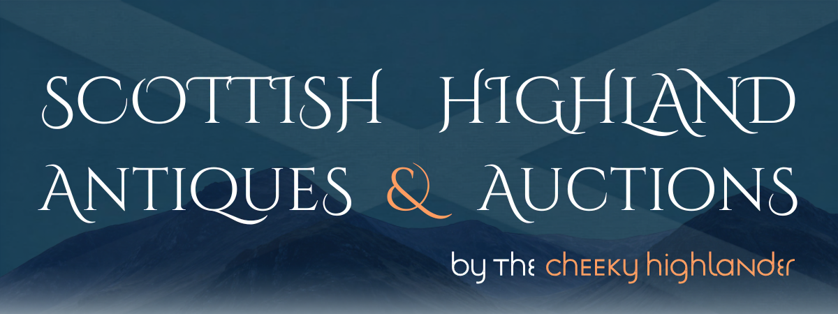 Scottish Highland Auctions | Auction 10 | Auction 10 - Storied Highland Treasure